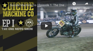 Suicide Machine Co | Episode 1: The One Moto Show